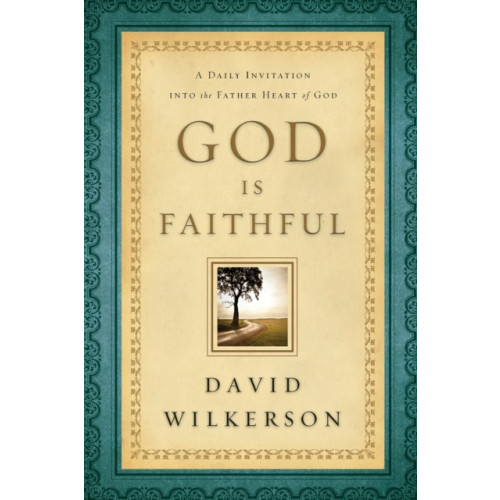 Baker publishing group God Is Faithful – A Daily Invitation into the Father Heart of God (häftad, eng)