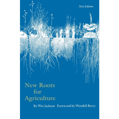 University of Nebraska Press New Roots for Agriculture (häftad, eng)