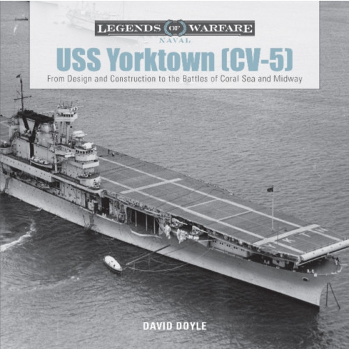 Schiffer Publishing Ltd USS Yorktown (CV-5) (inbunden, eng)