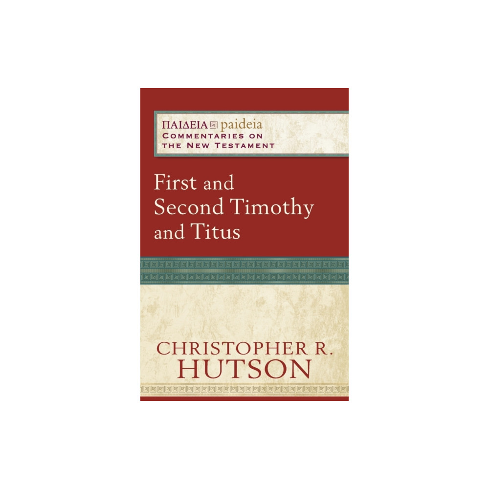 Produktbild för First and Second Timothy and Titus (häftad, eng)
