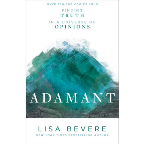 Baker publishing group Adamant – Finding Truth in a Universe of Opinions (häftad, eng)