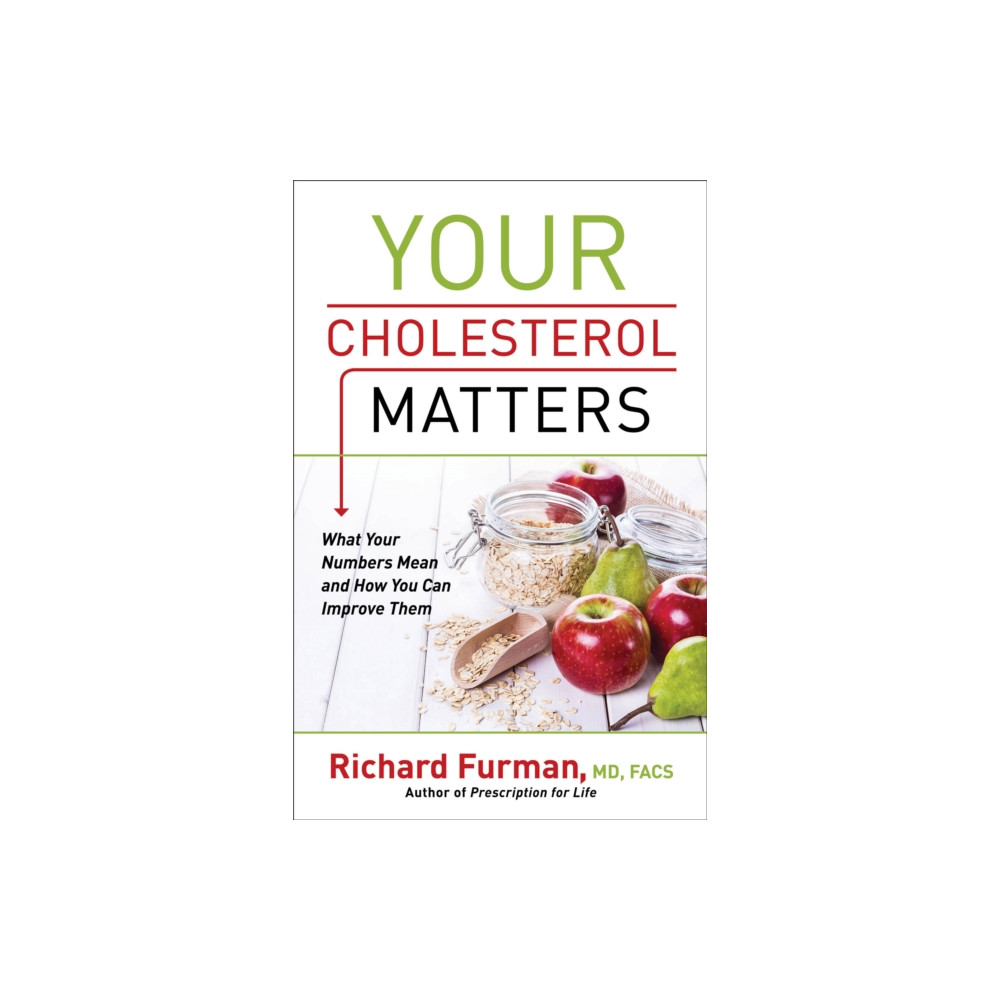 Produktbild för Your Cholesterol Matters – What Your Numbers Mean and How You Can Improve Them (häftad, eng)