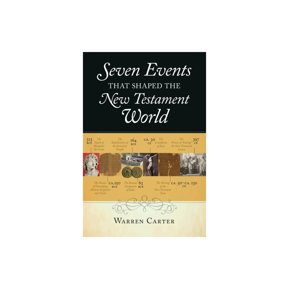 Produktbild för Seven Events That Shaped the New Testament World (häftad, eng)