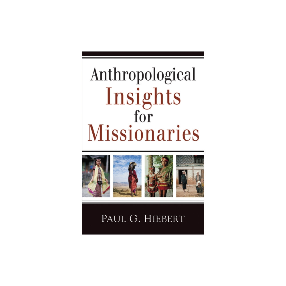 Produktbild för Anthropological Insights for Missionaries (häftad, eng)