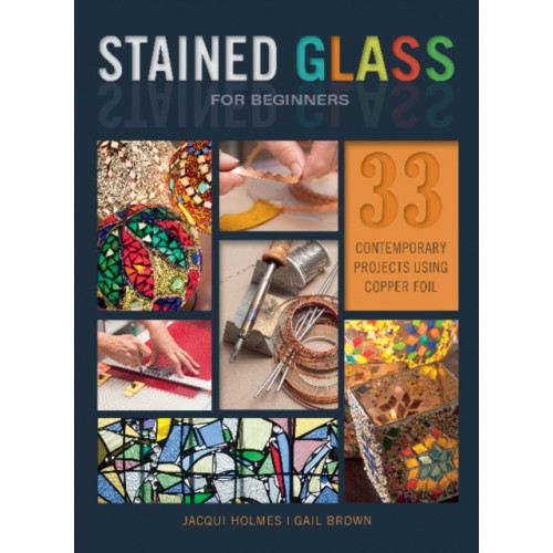 Schiffer Publishing Ltd Stained Glass for Beginners (häftad, eng)
