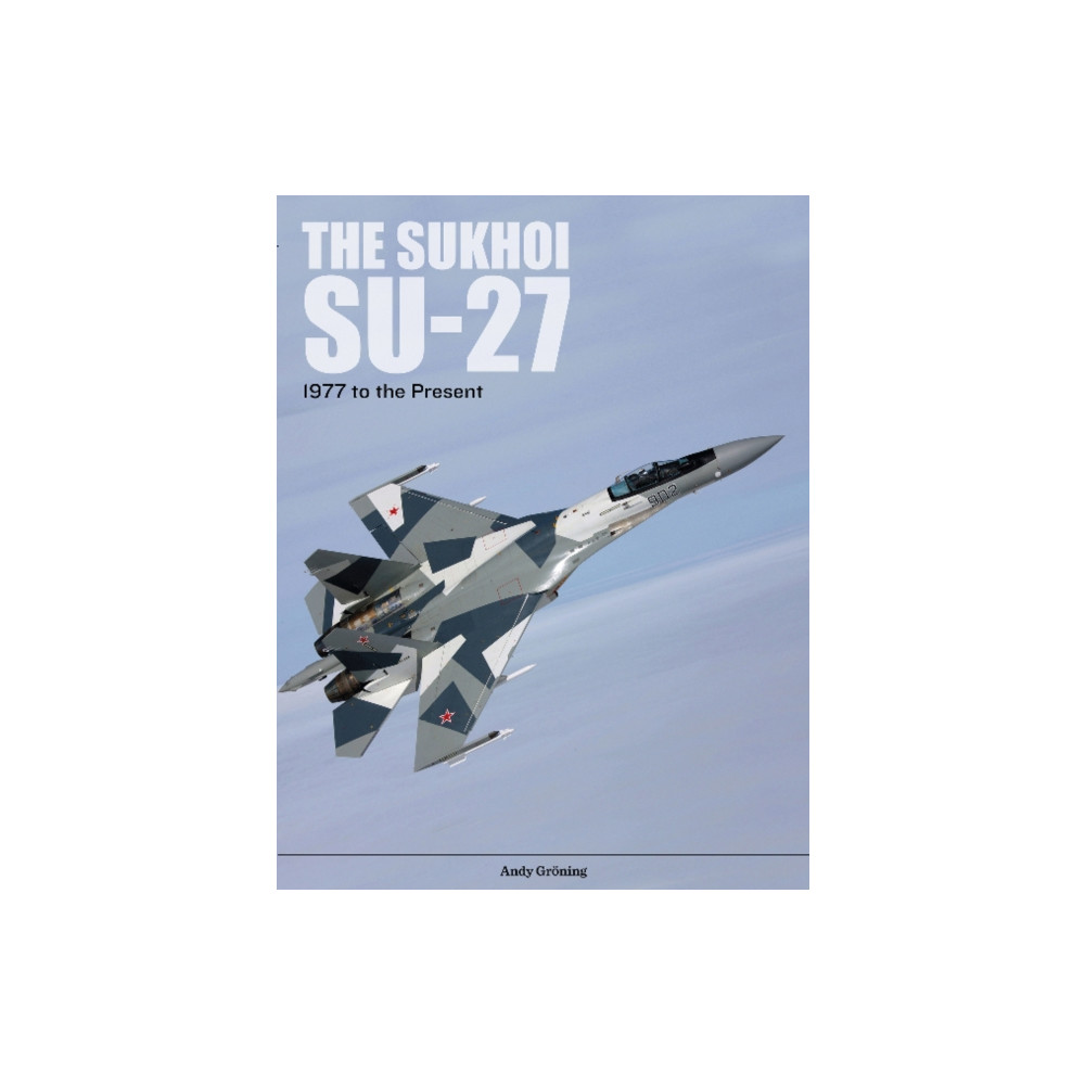 Produktbild för The Sukhoi Su-27 (inbunden, eng)