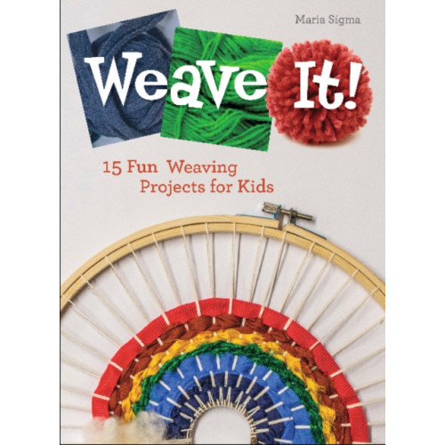 Schiffer Publishing Ltd Weave It! (inbunden, eng)