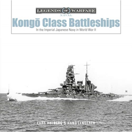 Schiffer Publishing Ltd Kongo-Class Battleships (inbunden, eng)