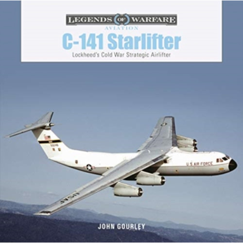 Schiffer Publishing Ltd C-141 Starlifter (inbunden, eng)