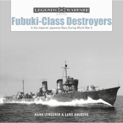 Schiffer Publishing Ltd Fubuki-Class Destroyers (inbunden, eng)