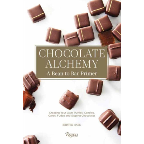 Rizzoli International Publications Chocolate Alchemy (inbunden, eng)