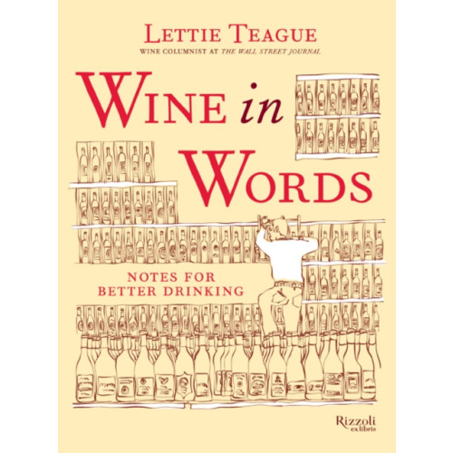 Rizzoli International Publications Wine in Words (inbunden, eng)