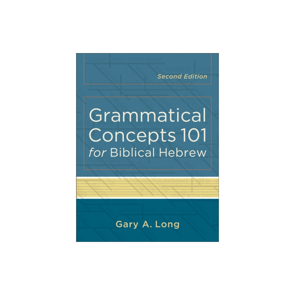 Produktbild för Grammatical Concepts 101 for Biblical Hebrew (häftad, eng)