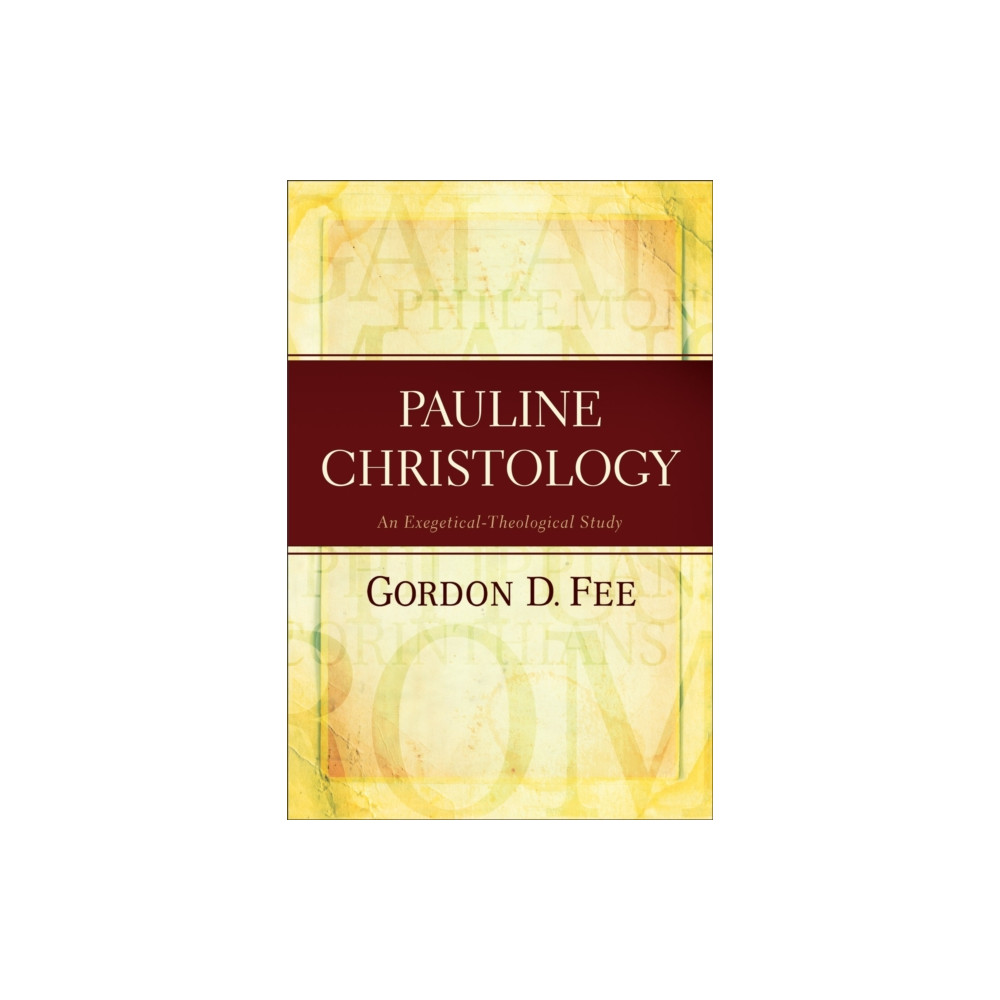 Produktbild för Pauline Christology – An Exegetical–Theological Study (häftad, eng)