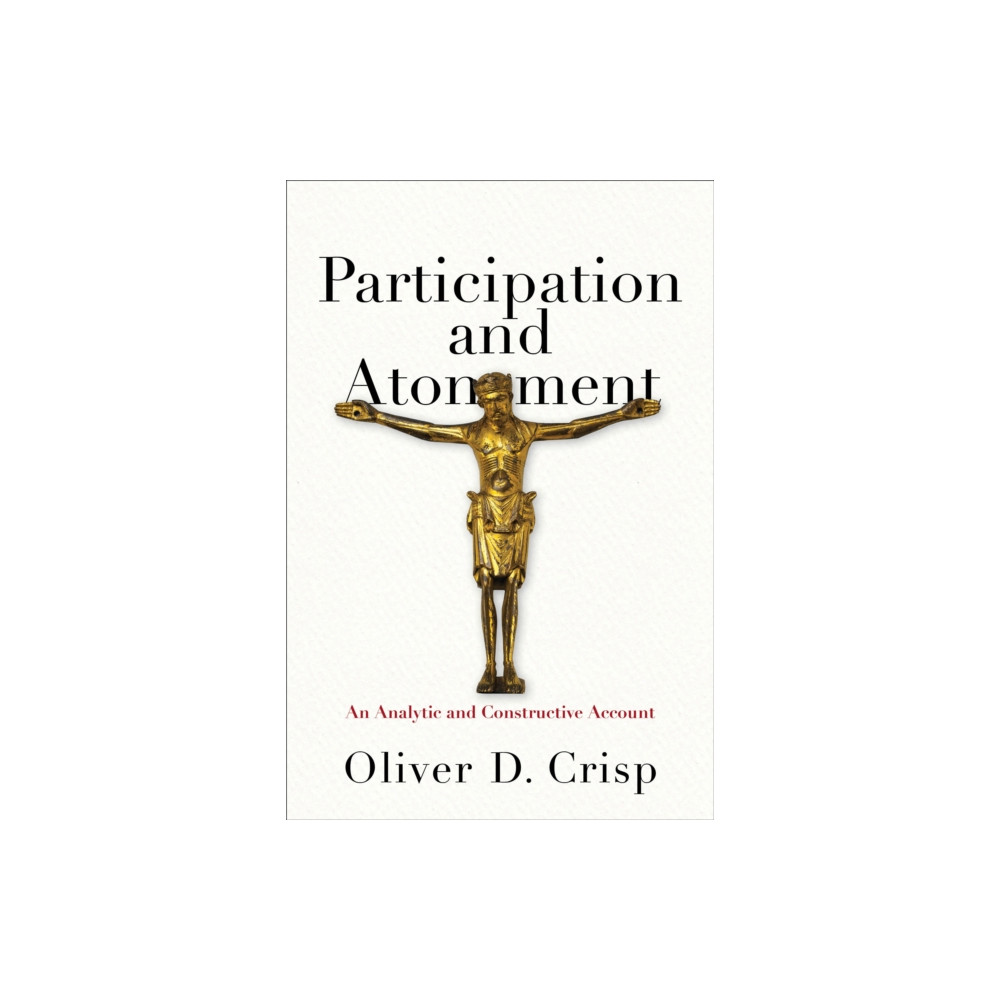 Produktbild för Participation and Atonement – An Analytic and Constructive Account (inbunden, eng)