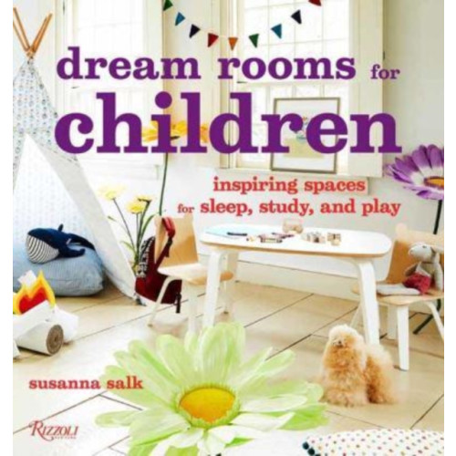 Rizzoli International Publications Dream Rooms for Children (inbunden, eng)