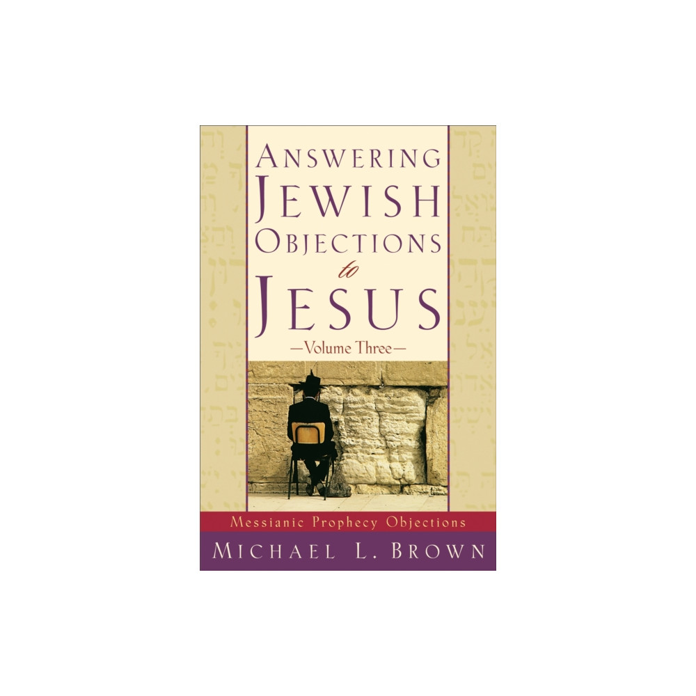 Produktbild för Answering Jewish Objections to Jesus – Messianic Prophecy Objections (häftad, eng)