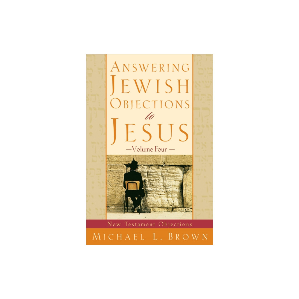 Produktbild för Answering Jewish Objections to Jesus – New Testament Objections (häftad, eng)