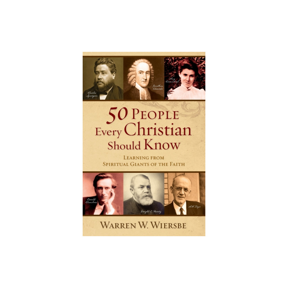 Produktbild för 50 People Every Christian Should Know – Learning from Spiritual Giants of the Faith (häftad, eng)