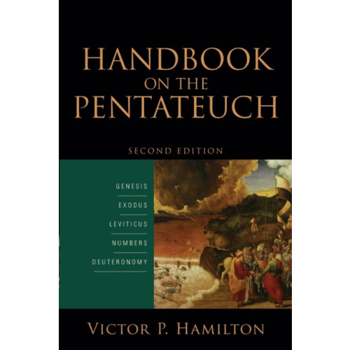 Baker publishing group Handbook on the Pentateuch – Genesis, Exodus, Leviticus, Numbers, Deuteronomy (häftad, eng)