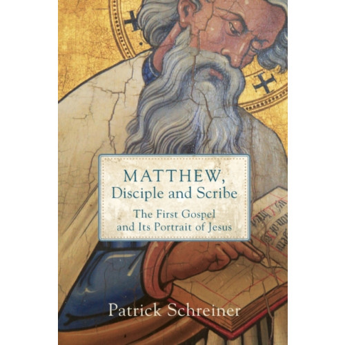 Baker publishing group Matthew, Disciple and Scribe (häftad, eng)