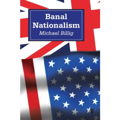 Sage Publications Ltd Banal Nationalism (häftad, eng)