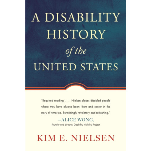 Beacon Press A Disability History of the United States (häftad, eng)