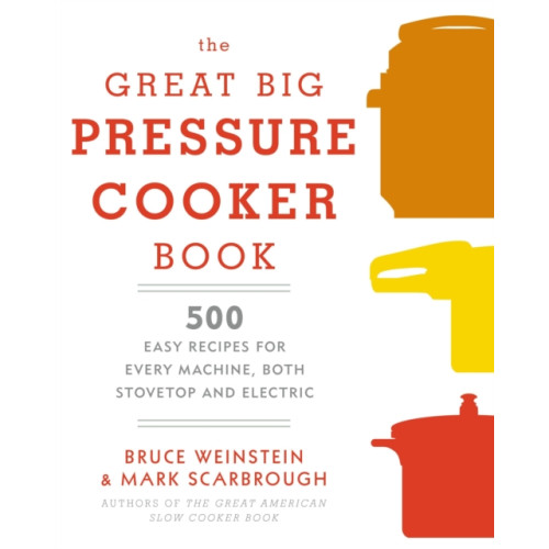 Random House USA Inc The Great Big Pressure Cooker Book (häftad, eng)