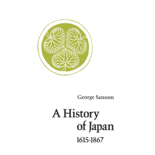 Stanford university press A History of Japan, 1615-1867 (häftad, eng)