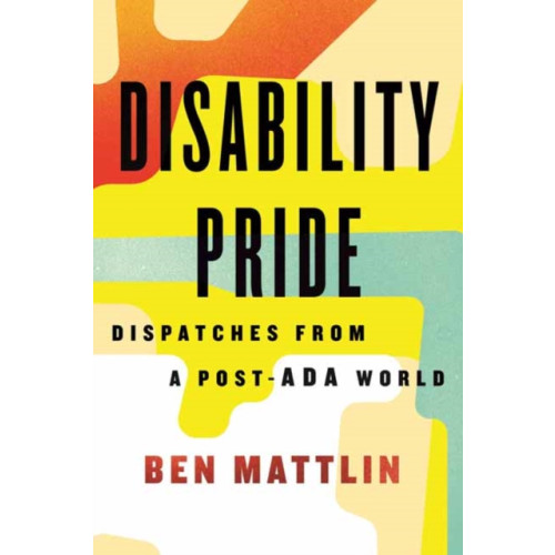 Beacon Press Disability Pride (inbunden, eng)