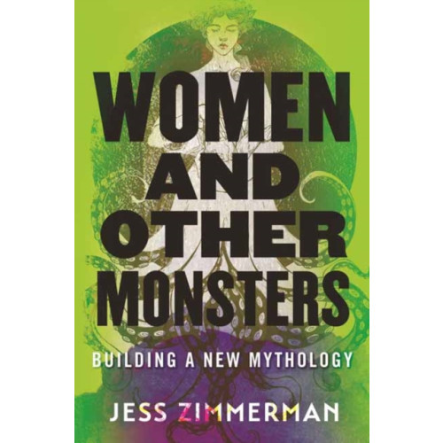 Beacon Press Women and Other Monsters (inbunden, eng)