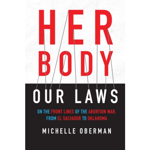 Beacon Press Her Body, Our Laws (häftad, eng)