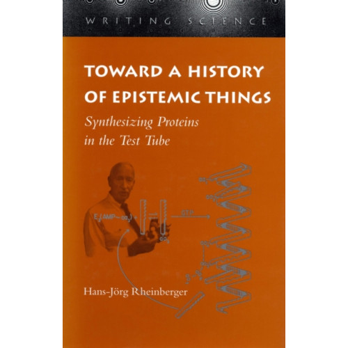 Stanford university press Toward a History of Epistemic Things (häftad, eng)