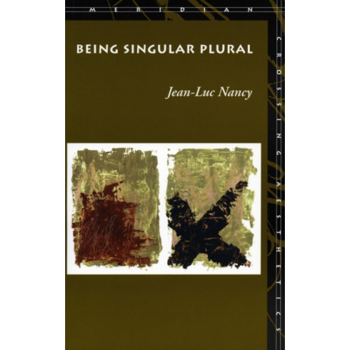 Stanford university press Being Singular Plural (häftad, eng)