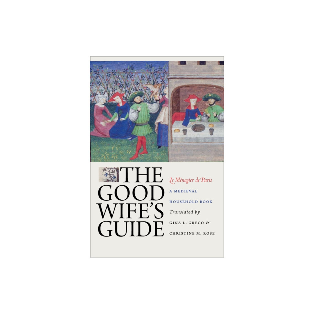 Produktbild för The Good Wife's Guide (Le Menagier De Paris) (häftad, eng)