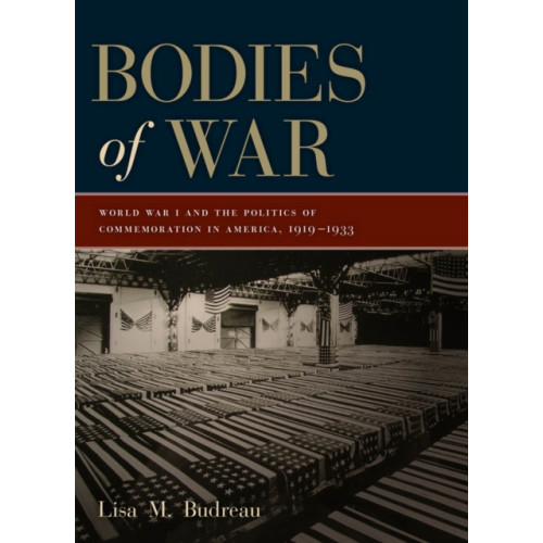 New York University Press Bodies of War (häftad, eng)