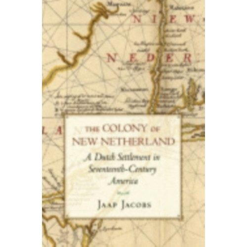 Cornell University Press The Colony of New Netherland (häftad, eng)