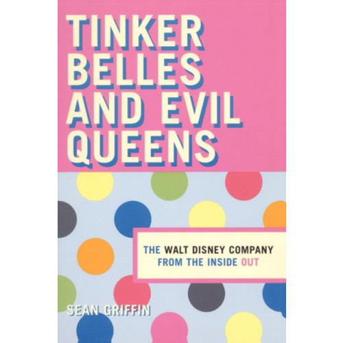 New York University Press Tinker Belles and Evil Queens (häftad, eng)