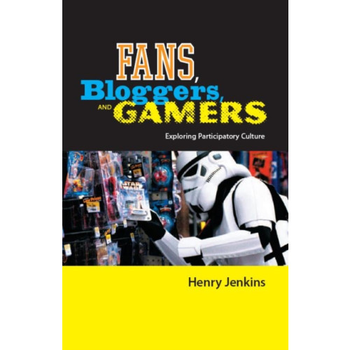 New York University Press Fans, Bloggers, and Gamers (häftad, eng)