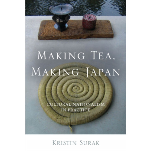 Stanford university press Making Tea, Making Japan (häftad, eng)