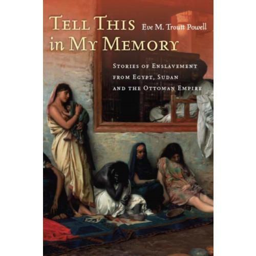 Stanford university press Tell This in My Memory (häftad, eng)