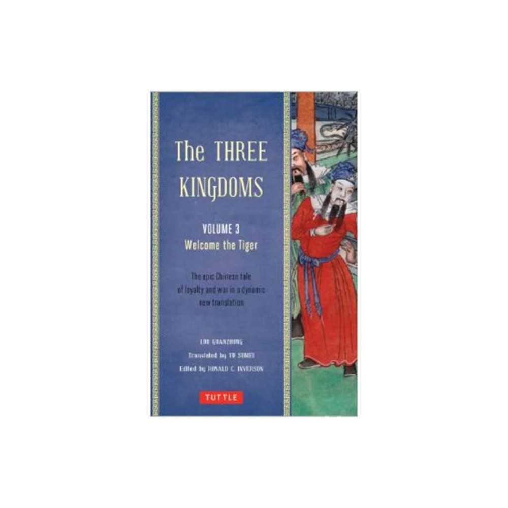 Produktbild för The Three Kingdoms, Volume 3: Welcome The Tiger (häftad, eng)