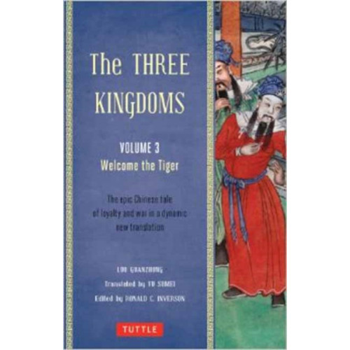 Tuttle Publishing The Three Kingdoms, Volume 3: Welcome The Tiger (häftad, eng)