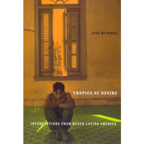 New York University Press Tropics of Desire (häftad, eng)