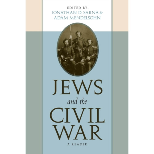 New York University Press Jews and the Civil War (häftad, eng)