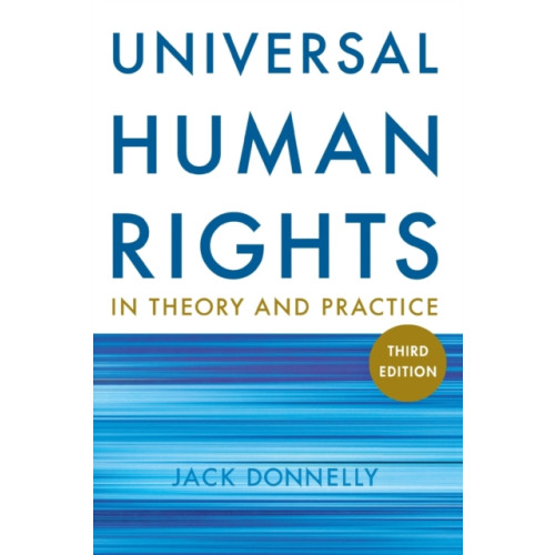 Cornell University Press Universal Human Rights in Theory and Practice (häftad, eng)