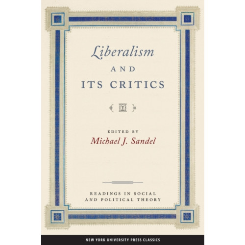 New York University Press Liberalism and Its Critics (häftad, eng)