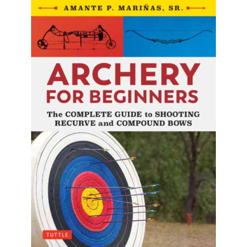 Tuttle Publishing Archery for Beginners (häftad, eng)