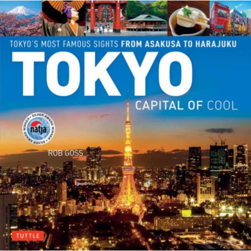 Tuttle Publishing Tokyo - Capital of Cool (inbunden, eng)