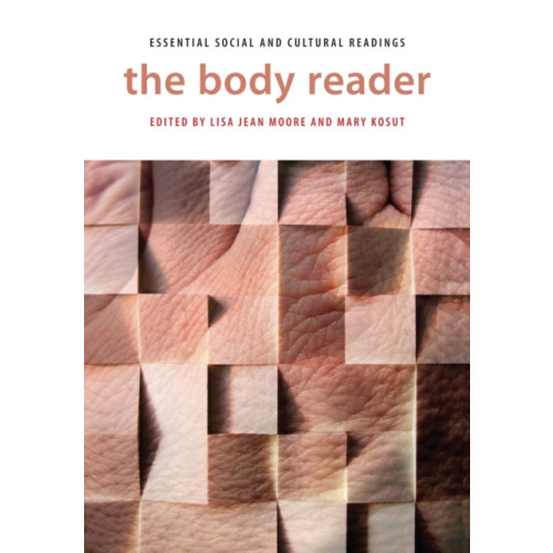 New York University Press The Body Reader (häftad, eng)